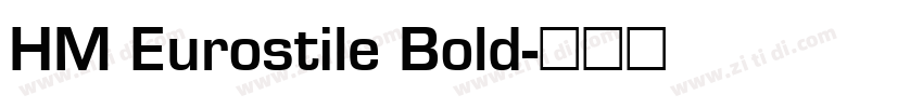 HM Eurostile Bold字体转换